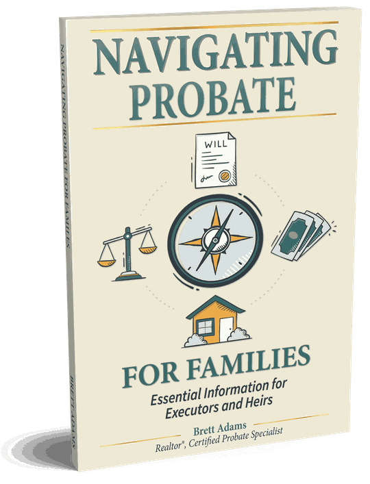 Navigating Probate for Families by Brett Adams